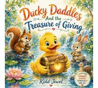Ducky Daddles - And the Treasure of Giving: And the Treasure of Giving