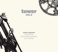 Ducret, Marc - Tower Vol.2