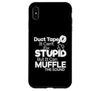 Duct Tape Can't Fix Stupid but it Can Muffle The Sound Funny Carcasa para iPhone XS MAX