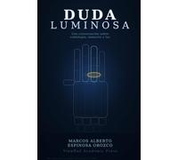 Duda Luminosa: Una conversación sobre radiología, memoria y luz: 1 (Entorno Diagnóstico Estructural)
