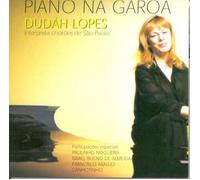 Dudah Lopes - Piano Na Garoa [Import]
