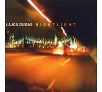 Dudas Lajos - Nightlight