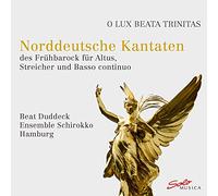 Duddeck,Beat - David Pohle, Christoph Werner, Dietrich Becker, Augustin Pfleger, Christian Geist, Christoph Bernhard: """"""""O Lux Bea