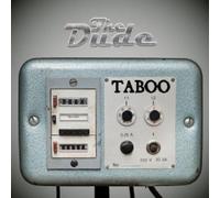 Dude - Taboo