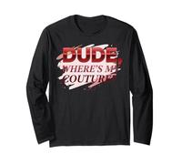 Dude Where's My Couture Funny Manga Larga