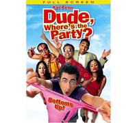 Dude Where'S The Party [Edizione: Stati Uniti] [Reino Unido] [DVD]