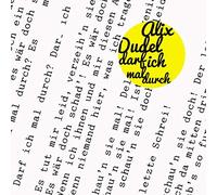 Dudel,Alix - Darf Ich Mal Durch