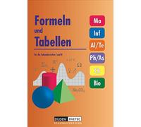 Duden Formeln und Tabellen für die Sekundarstufen I und II: Formelsammlung