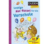 Duden Leseprofi - Lustige Abc-Rätsel für die Vorschule: 80 allererste Leseaufgaben | Zuhause lernen, für Kinder ab 5 Jahren