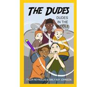 Dudes in the Middle (The Dudes Adventure Chronicles)