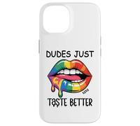 Dudes Just Taste Better Gay Rainbow Pride Flag LGBTQ LGBT Carcasa para iPhone 14