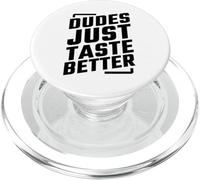 Dudes Just Taste Better PopSockets PopGrip para MagSafe