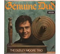 Dudley Moore - Genuine Dud