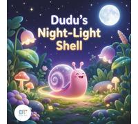 Dudu's Night-Light Shell by Doodles Tales: A Gentle Goodnight Tale for Little Ones
