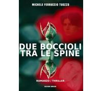 DUE BOCCIOLI TRA LE SPINE