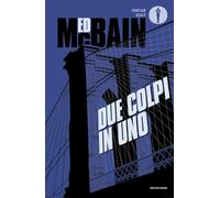 Due colpi in uno (Oscar moderni. Cult)