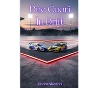 Due Cuori in Drift