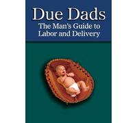 Due Dads: Man's Survival to Labor & Delivery [Reino Unido] [DVD]