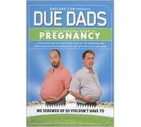 Due Dads: The Man's Survival Guide to Pregnancy [Reino Unido] [DVD]