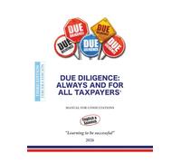 DUE DILIGENCE: ALWAYS AND FOR ALL TAXPAYERS