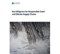 Due Diligence for Responsible Sand and Silicate Supply Chains