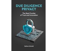 Due Diligence Privacy: The next frontier of trust and innovation