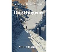 Due Diligence (The Pelican Reach Mysteries)