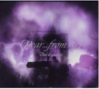 Due le Quartz - Dear...from XXX Disc 1