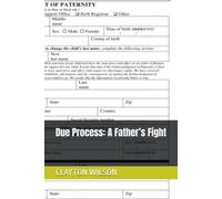 Due Process: A Father’s Fight
