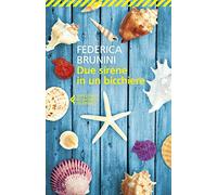 Due sirene in un bicchiere (Universale economica)