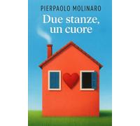 Due Stanze, Un Cuore