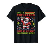 Due to Inflation This is My Ugly Christmas Shirt Funny Santa Camiseta