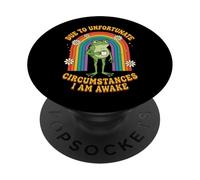 Due To Unfortunate Circumstances I Am Awake Empleado PopSockets PopGrip Adhesivo