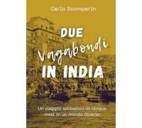 Due vagabondi in India: Versione bianco/nero