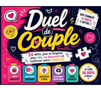 Duel de Couple: 24 défis, jeux et énigmes pour rire, se découvrir et renforcer votre complicité.