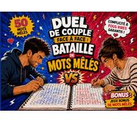 DUEL DE COUPLE FACE À FACE : BATAILLE DE MOTS MÊLÉS .Plus de 50 grilles pour défier votre partenaire, rire et briser la routine du quotidien - Jeu à deux au stylo