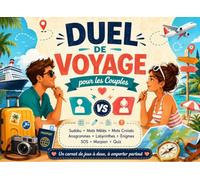 Duel de Voyage pour les Couples: Un carnet de jeux à deux, à emporter partout, Sudoku, Mots Mêlés, Mots Croisés, Anagrammes, Labyrinthes, Énigmes, SOS, Morpion, Quiz