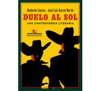 Duelo al sol. Una controversia literaria: Una controversia literaria: 21 (Los Cuatro Vientos. Serie Mayor)