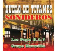 Papis R a 7/Grupo Maravilla - Duelo De Titanes Sonideros