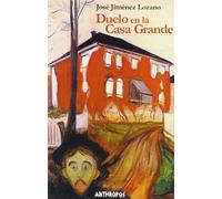 Duelo En La Casa Grande (BIBLIOTECA DE AUTORES)