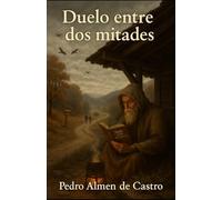 Duelo entre dos mitades