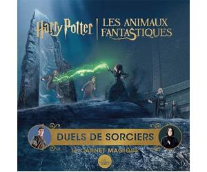 Duels de sorciers: Le carnet magique. D'après les films Harry Potter/Les animaux fantastiques