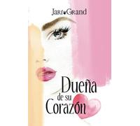 Dueña de su corazón