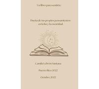 Dueña de tus propios pensamientos: en la luz y la oscuridad.
