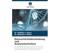 Dünnschichtabscheidung und Analysetechniken: Ein detaillierter Überblick über hydrothermale und elektrolytische Abscheidungsverfahren sowie eine umfassende physikalisch-chemische Analyse