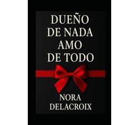 DUEÑO DE NADA AMO DE TODO