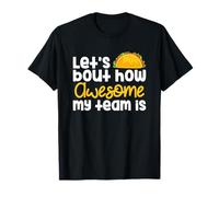 Dueño de Negocio Let's Taco Bout lo Impresionante Que es mi Equipo Camiseta