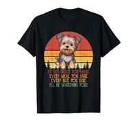 Dueño de perro Yorkshire Terrier Vintage te estaré viendo Camiseta