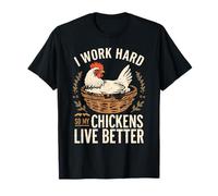 Dueño de Pollo Divertido Trabajo Duro para Que mis Pollos vivan Mejor Camiseta