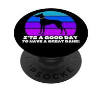 Dueño de un Gran danés, Gracioso es un Buen día para Tener un Gran danés PopSockets PopGrip Adhesivo